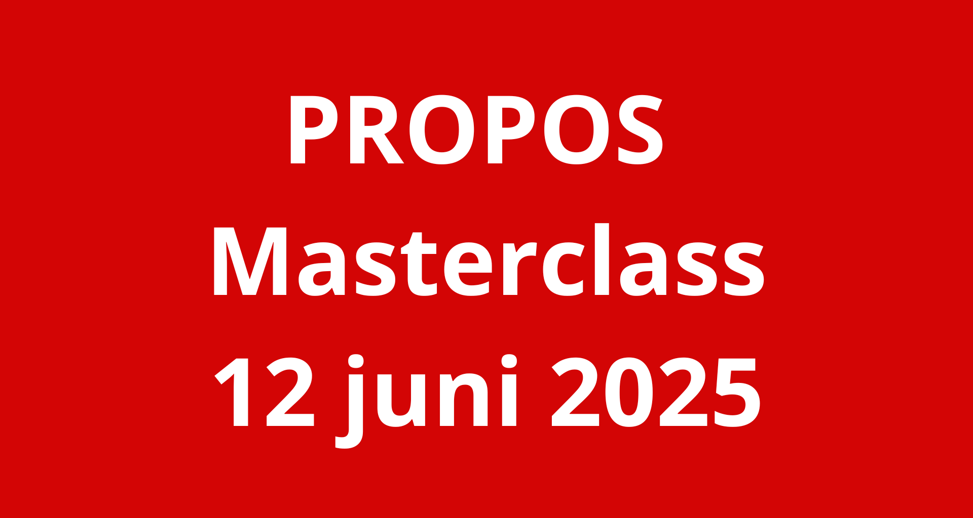 PROPOS Masterclass -